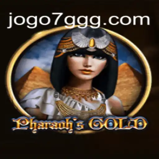 PharaohsGold: Discover the Ancient Riches at 7GGG.COM Oficial Slots Brasil #1