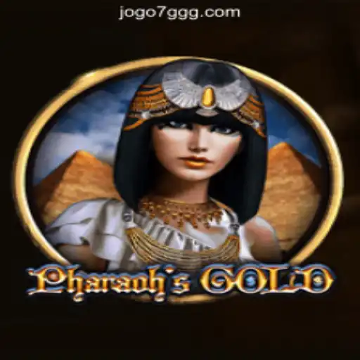 PharaohsGold: Discover the Ancient Riches at 7GGG.COM Oficial Slots Brasil #1